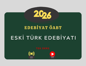 2026-EDEBİYAT ÖABT ESKİ TÜRK EDEBİYATI İKİLİ MUHTEŞEM PAKET (SORU  KAMPI VE KONU ANALTIM PAKETİ)