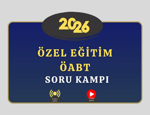 2026-ÖZEL EĞİTİM ÖABT SORU KAMPI