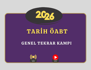 2026-TARİH ÖABT GENEL TEKRAR KAMPI