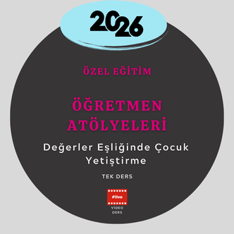 2026-Değerler Eşliğinde Çocuk Yetiştirme Tek Ders (Avni YAVUZ)